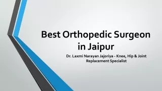 Dr. Laxmi Narayan Jajoriya: Jaipur's Best Orthopedic Surgeon for Knee, Hip, and