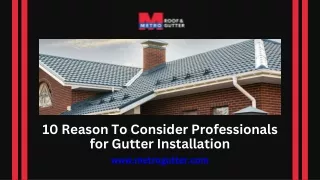10 Reason To Consider Professionals for Gutter Installation