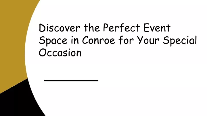 discover the perfect event space in conroe