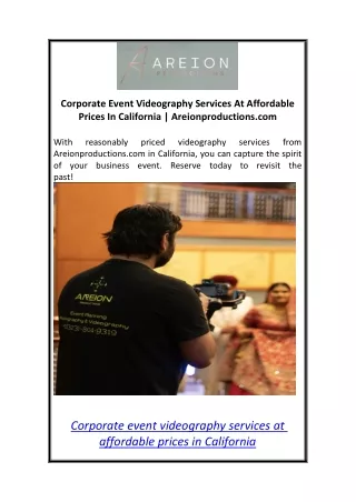 Corporate Event Videography Services At Affordable Prices In California  Areionproductions.com
