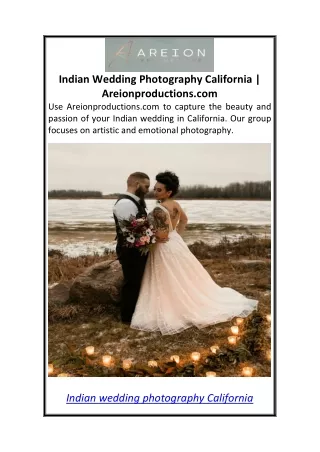 Indian Wedding Photography California  Areionproductions.com