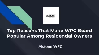 Top Reasons That Make WPC Board Popular Among Residential Owners