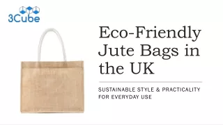 Eco-Friendly Jute Bags in the UK