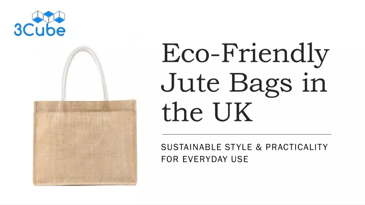 eco friendly jute bags in the uk