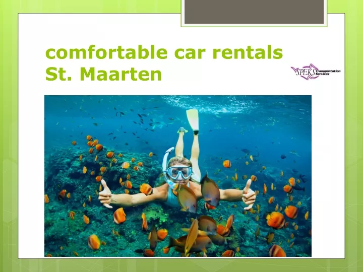 comfortable car rentals st maarten