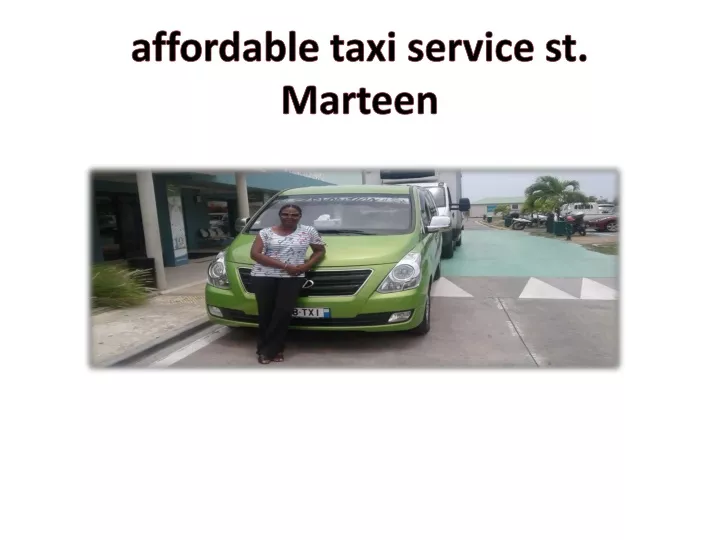 affordable taxi service st marteen