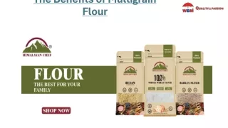 Benefits of MultiGrain Flour