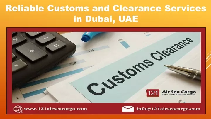 reliable customs and clearance services in dubai