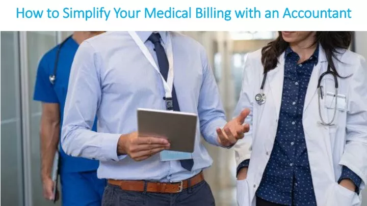 how to simplify your medical billing with an accountant