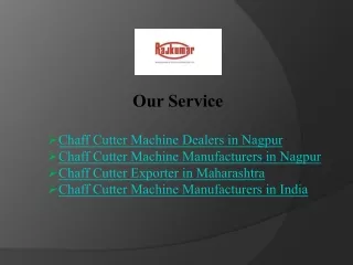 Find Chaff Cutter Machine Dealers in Nagpur - Rajkumar Agro Machines