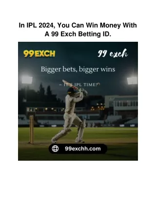 In IPL 2024, You Can Win Money With A 99 Exch Betting ID