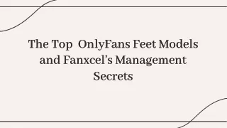 9 Top OnlyFans Feet Models - Fanxcel | Best OnlyFans Management Agency for Your