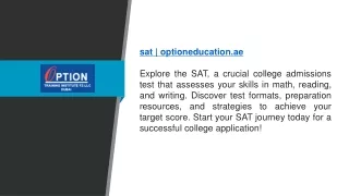 sat optioneducation ae explore the sat a crucial