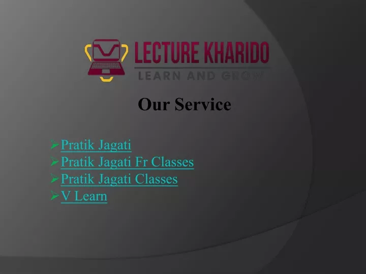 our service