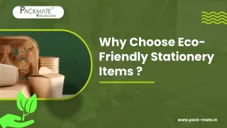 Why Choose Eco-Friendly Stationery items ?
