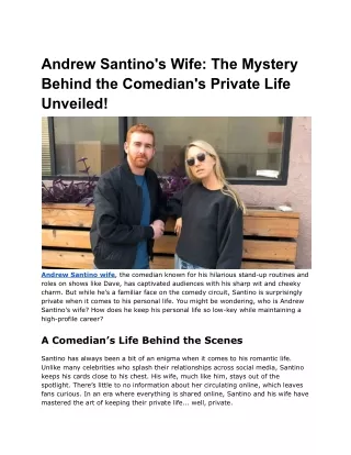 Andrew Santino's Wife_ The Mystery Behind the Comedian's Private Life Unveiled