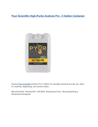 Pyur Scientific High-Purity Acetone Pro - 5 Gallon Container