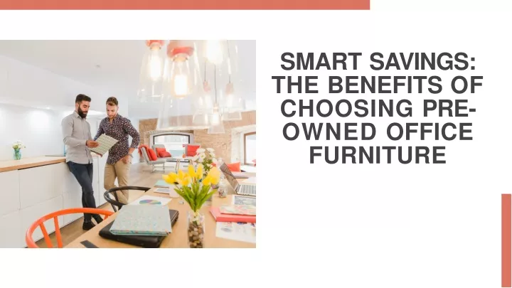 smart savings the benefits of choosing pre owned