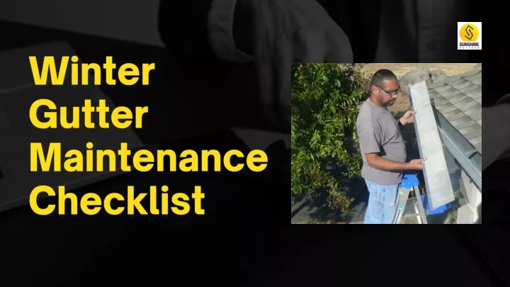 winter gutter maintenance checklist