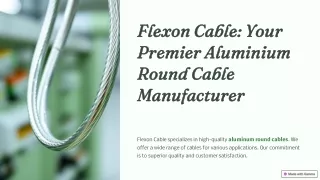 Discover the Strength of Flexon Aluminum Round Cables