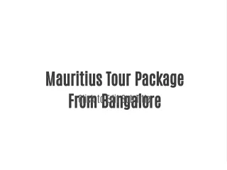 Mauritius Tour Package From Bangalore