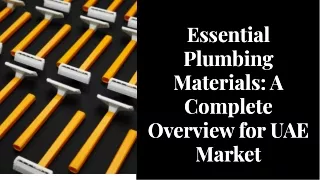 Essential Plumbing Materials: A Complete Overview for UAE Market