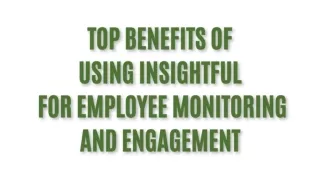 How Insightful Helps You Optimize Workforce Management