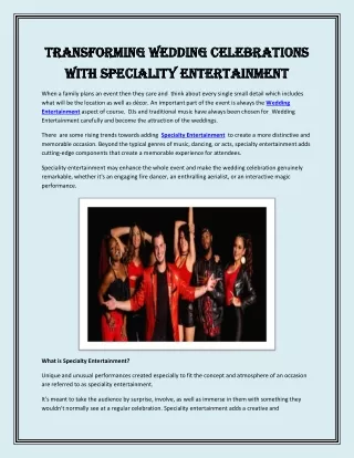 Transforming Wedding Celebrations With Speciality entertainment