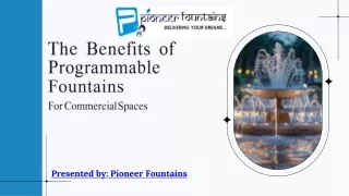 The Benefits of Programmable Fountains