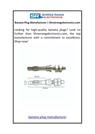 Banana Plug Manufacturer  Shreerangelectronics.com