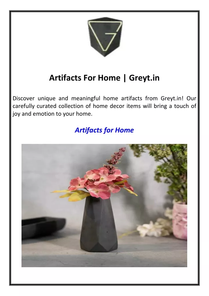 artifacts for home greyt in