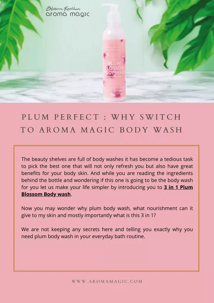 plum perfect why switch to aroma magic body wash