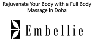 Rejuvenate Your Body with a Full Body Massage in Doha