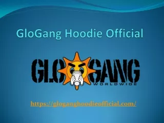 GloGang Hoodie Official