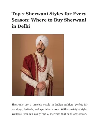 Top 7 Sherwani Styles for Every Season: Your Guide to Buying in Delhi