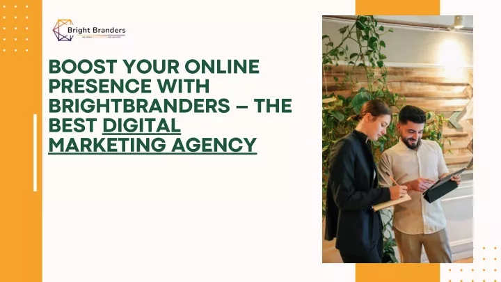 boost your online presence with brightbranders