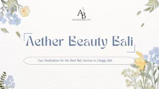 Best Nail Service in Canggu Bali