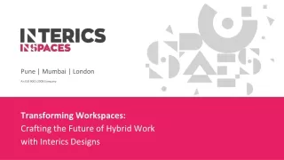 Transforming Workspaces: Crafting the Future of Hybrid Work with Interics Design