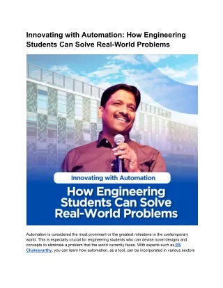Innovating with Automation: How Engineering Students Can Solve Real-World Proble