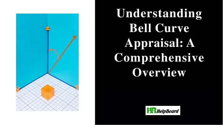 understanding bell curve appraisal