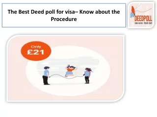 The Best Deed poll for visa– Know about the Procedure