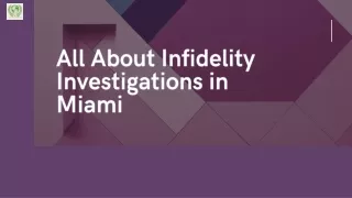 All About Infidelity Investigations in Miami