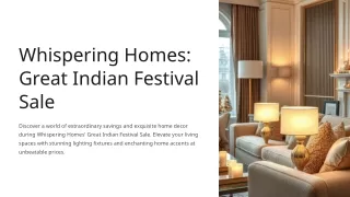 Whispering Homes Great Indian Festival Sale