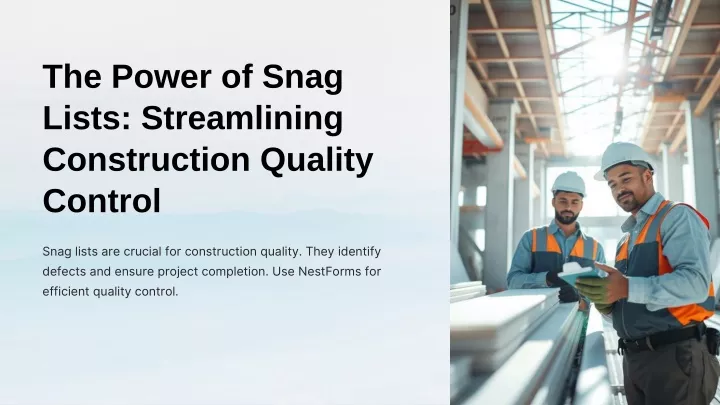 the power of snag lists streamlining construction