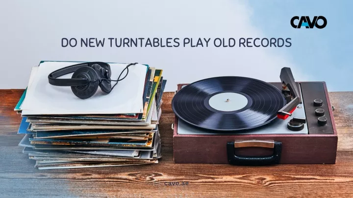 do new turntables play old records