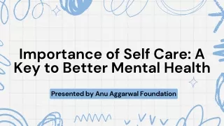 Importance of Self Care A Key to Better Mental Health
