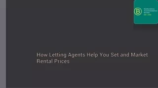 How Letting Agents Help You Set and Market Rental Prices