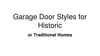 Garage Door Styles for Historic