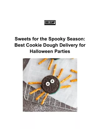 Sweets for the Spooky Season_ Best Cookie Dough Delivery for Halloween Parties