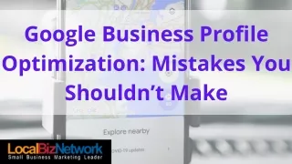 Google Business Profile Optimization Mistakes You Shouldn’t Make